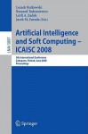 Artificial Intelligence and Soft Computing - ICAISC 2008: 9th International Conference Zakopane, Poland, June 22-26, 2008 Proceedings - Leszek Rutkowski