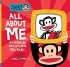 Julius! All About Me, My World, and My Life So Far - Paul Frank Industries