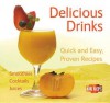 Delicious Drinks: Quick and Easy, Proven Recipes. - Gina Steer