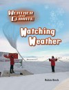 Watching Weather - Robin Birch