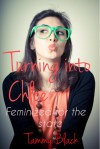 Feminized for the State (Turning into Chloe #1) - Tammy Black