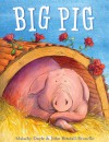 Big Pig - Malachy Doyle, John Bendall-Brunello