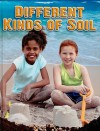 Different Kinds of Soil - Molly Aloian