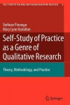 Self-Study of Practice as a Genre of Qualitative Research: Theory, Methodology, and Practice - Stefinee Pinnegar, Mary Lynn Hamilton