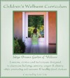 Children's Wellness Curriculum: Lessons, Stories and Techniques Designed to Decrease Bullying, Anxiety, Anger & Obesity While Promoting Self-Esteem & - Lori Lite