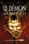 Le démon aux mille visages - Benoît de Saint Chamas, Emmanuelle de Saint Chamas