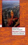 Modell China. Im Reich Der Reformen - Georg Blume, Chikako Yamamoto