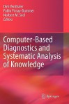 Computer Based Diagnostics And Systematic Analysis Of Knowledge - Dirk Ifenthaler, Norbert M. Seel, Pablo Pirnay-Dummer