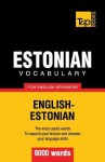 Estonian vocabulary for English speakers - 9000 words - Andrey Taranov