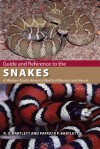 Guide and Reference to the Snakes of Western North America (North of Mexico) and Hawaii - Richard D. Bartlett, Patricia P. Bartlett