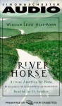 River Horse: A Voyage Across America - William Least Heat-Moon