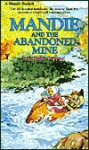 Mandie And The Abandoned Mine (Mandie, Book 8) - Lois Gladys Leppard