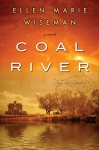 Coal River - Ellen Marie Wiseman