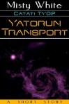 Yatorun Transport (Catati TY) - Misty White