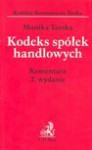 Kodeks spółek handlowych : komentarz - Monika Tarska