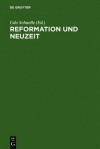 Reformation Und Neuzeit: 300 Jahre Theologie in Halle - Udo Schnelle