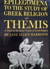 Epilegomena to the Study of Greek Religion - Jane Ellen Harrison