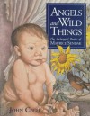 Angels & Wild Things - John Cech