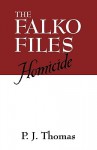 The Falko Files - P.J. Thomas