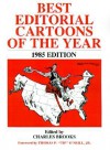 Best Editorial Cartoons of the Year: 1985 Edition - Charles Brooks