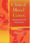 Clinical Blood Gases: Assessment & Intervention:2nd (Second) edition - William J. Malley