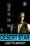 Desert Star (The Desert Series) (Volume 2) - Lisette Brodey