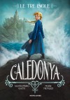 Caledonya. Le Tre Isole - Alessandro Gatti