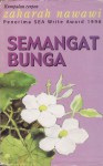 Semangat Bunga - Zaharah Nawawi