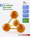 Le scienze per tutti. Vol. A-B-C-D. Con e-book. Con espansione online. Per le Scuole superiori - Federico Tibone