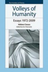 Volleys of Humanity: Essays 1972-2009 (The Frontiers of Theory) - Hélène Cixous, Eric Prenowitz