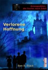 Verlorene Hoffnung (Armageddon, die Suche nach Eden) (German Edition) - Ben B. Black, Lothar Bauer