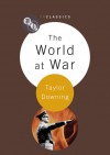 The World at War - Taylor Downing