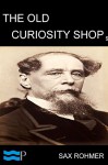 The Old Curiosity Shop - Charles Dickens