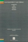 Las Razones y Las Obras: Gobierno de Miguel de La Madrid. Cronica del Sexenio 1982-1988. Indices - Fondo de Cultura Economica