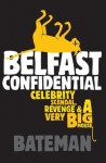Belfast Confidential - Bateman