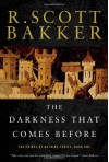 The Darkness That Comes Before - R. Scott Bakker