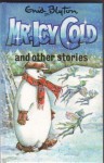 Mr Icy Cold And Other Stories - Enid Blyton, Maureen Bradley