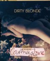 Dirty Blonde: The Diaries Of Courtney Love - Courtney Love