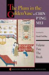 The Plum in the Golden Vase Or, Chin P'Ing Mei: Volume Two: The Rivals - Lanling Xiaoxiao Sheng, David Tod Roy