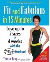 Fit and Fabulous in 15 Minutes - 'Teresa Tapp', 'Barbara Smalley'