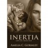 Inertia - Amelia C. Gormley