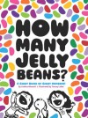 How Many Jelly Beans? - Andrea Menotti, Yancey Labat