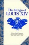 The Reign of Louis XIV - Paul Sonnino