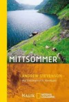 Mittsommer : auf Trekkingtour in Norwegen - Andrew Stevenson