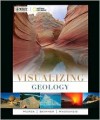 Visualizing Geology [With Access Code] - Barbara W. Murck