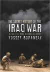 Secret History of the Iraq War - Yossef Bodansky