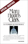 Clinique Du Docteur H (La) - Mary Higgins Clark