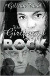 The Girlfriend and the Rock - Gillian Todd