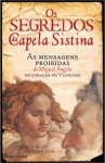 Os Segredos da Capela Sistina - Benjamin Blech, Roy Doliner, Ângelo dos Santos Pereira