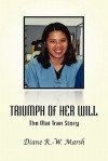 Triumph of Her Will - Diane Marsh